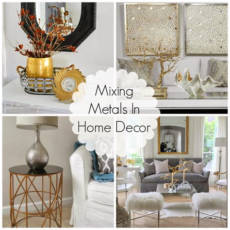 can you mix metals in house|mixed metals for home use.